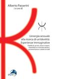 L'energia Alpes Italia L'energia sessuale alla ricerca di un'identitàEsperienze Immaginative. Fluidità di genere, abusi e traumi, travestitismo e transessualismo, sperimentazione adolescenziale Paperback