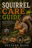 SQUIRREL Libri GmbH Squirrel Care Guide