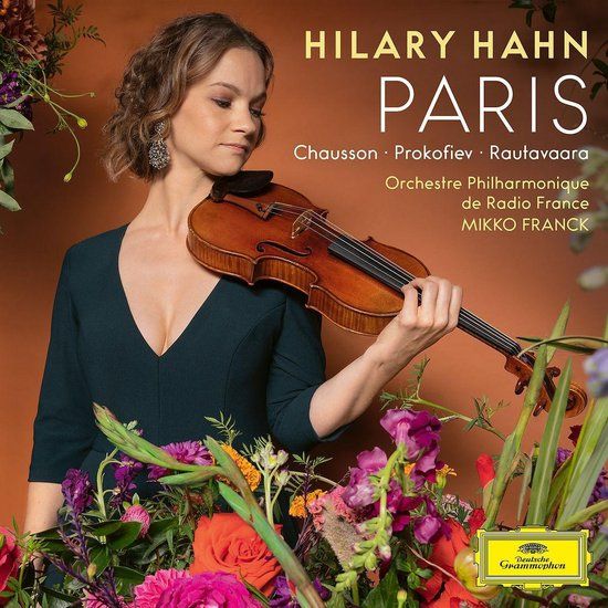 Orchestre Philharmonique De Radio Fra Hilary Hahn Paris - Chausson / Rautavaara / Prokofiev - CD