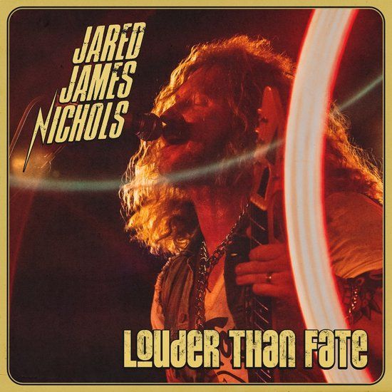 Louder Jared James Nichols Louder Than Fate
