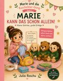 Marie und die Kuscheltier-Gang: Marie kann das schon allein