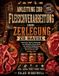 ANLEITUNG Independently Published Anleitung Zur Fleischverarbeitung Und Zerlegung Zu Hause
