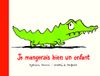 Je Ecole des Loisirs Je mangerais bien un enfant Hardcover