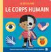 Je Ballon Kids Je découvre: Le corps humain