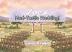 Zoe's Mud-Tastic Wedding: A story about BIG plans, BIG surprises, and learning to go with the flow.