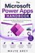 The Microsoft The Microsoft Power Apps Handbook: Build Business Apps Without Code, From Your First Canvas App to Enterprise Deployment