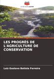 LES PROGRÈS DE L'AGRICULTURE DE CONSERVATION