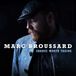 Chance Marc Broussard Chance Worth Taking