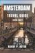 Amsterdam Travel Guide 2026-2027: Discover Canals, Cycling Routes, and Cozy Brown Cafes with Smart Itineraries, Budget Planning, and Neighborhood Walks