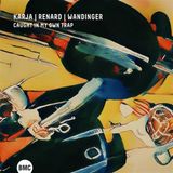 Caught Kirke Karja, Étienne Renard & Ludwig Wandinger - Caught In My Own Trap (CD)