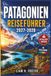 Patagonien Reiseführer 2027-2028: Erkunden Sie Torres del Paine, Fitz Roy, Gletscher und Straßenreisen durch Chile und Argentinien mit cleveren Reiserouten, Karten und Insider-Tipps.