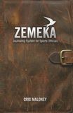 ZEMEKA Journaling System for Sports Officials