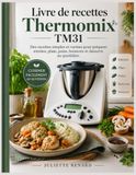 Livre Thermomix Livre de recettes TM31