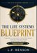 The Life Systems Blueprint™: Organize Your Documents, Protect What Matters, and Build a Prepared Life With Simple Systems That Last