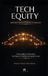 Tech Libri GmbH Tech Equity: Freedom Through Enabling Technology: A Dream Officer's Playbook for Tech Equity in Disability and Aging Services Hardcover