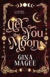 Get You the Moon La Lune Duet SPECIAL EDITION Paperback
