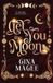 Get You the Moon La Lune Duet SPECIAL EDITION Paperback