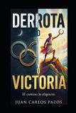 DERROTA Libri GmbH Derrota O Victoria Paperback