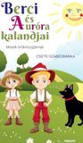 Berci Novum Publishing GmbH Berci és Auróra kalandjai