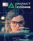 AI Libri GmbH 21st Century Skills Innovation Library: The AI Revolution- AI Impact on Coding