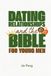 Dating Relationships and the Bible for Young Men