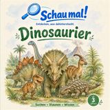 Dinosaurier: Schau Mal!- Dinosaurier