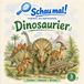 Dinosaurier: Schau Mal!- Dinosaurier