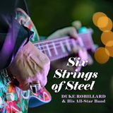Six Duke Robillard & His All-Star Band - Six Strings Of Steel (CD)