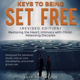 KEYS Set Free Press Keys to Being Set Free Paperback