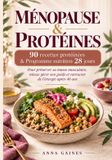 MÉNOPAUSE Libri GmbH MÉNOPAUSE & PROTÉINES: 90 recettes protéinées & Programme nutrition 28 jours pour préserver sa masse musculaire, mieux gérer son poids et retrouver de l’énergie après 40 ans Paperback