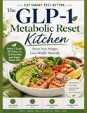 The GLP1 Metabolic Reset Kitchen