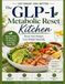 The GLP1 Metabolic Reset Kitchen