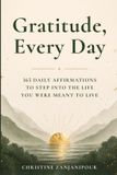 Gratitude, Libri GmbH Gratitude, Every Day: 365 Daily Affirmations to Step Into the Life You Were Meant to Live