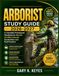 ARBORIST Study Guide 2026-2027: A Complete Professional Handbook for the ISA Certified Arborist Examination and Field Practice