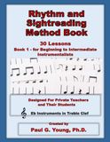 Rhythm and Sightreading Method Book: Book 1 – 30 Lessons – for Beginning to Intermediate Eb Instrumentalists