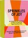 Sprinkles Libri GmbH Sprinkles of Joy: An Inspirational Card Deck to Help You Discover More Joy Each Day: 3