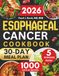 Esophageal Cancer Cookbook 2026