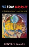 The Stoic Alcoholic: It’s Not Only About Counting Days