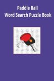 Paddle Ball Paddle Ball Word Search Puzzle Book