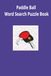 Paddle Ball Paddle Ball Word Search Puzzle Book