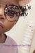 A'Raya's Big Day (As the Little Sister)