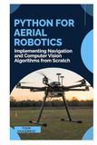 Python for Aerial Robotics: Implementing Navigation and Computer Vision Algorithms from Scratch