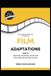 Film Independently Published Film Adaptations Part III