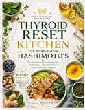 THYROID RESET KITCHEN FOR WOMEN WITH HASHIMOTO'S