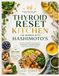 THYROID RESET KITCHEN FOR WOMEN WITH HASHIMOTO'S