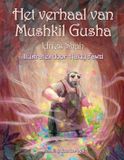 Het Hoopoe Books Het verhaal van Mushkil Gusha