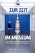 Zur Zeit im Museum: Über Chronoliteracy für Museumsarbeit und Kulturelle Bildung in der digitalen Gegenwart: 105