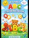 My First ABC Coloring Book: for Kids Aged 3 to 6 years old: Learn the Alphabet with Fun & Easy Coloring Pages | Big Letter Tracing and Cute Illustrations for Toddlers and Preschoolers