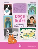Dogs in Art: A Canine History of Art: 2