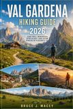Val Gardena Hiking Guide 2026 Paperback